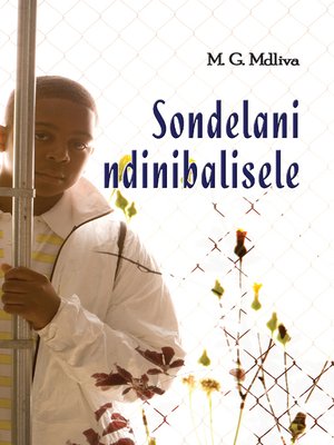 cover image of Sondelani Ndinibalisele